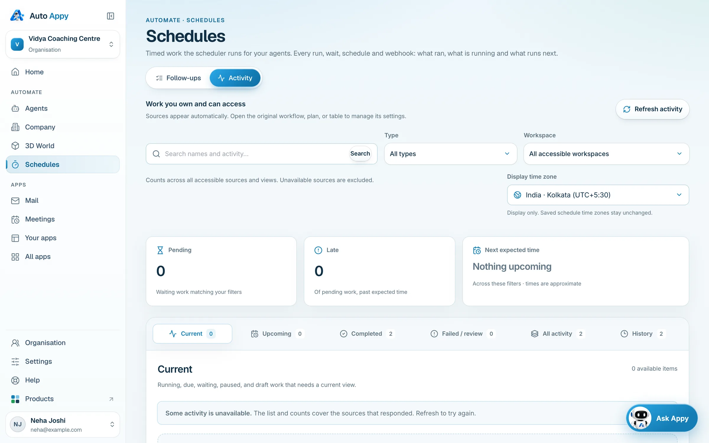 The Activity tab of Schedules with Pending, Late and Next expected time, and Current, Upcoming, Completed and Failed tabs